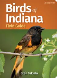 Icon image Birds of Indiana Field Guide: Edition 2
