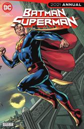 Icon image Batman/Superman 2021 Annual (2021) #1