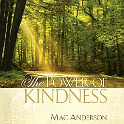 Icon image The Power of Kindness