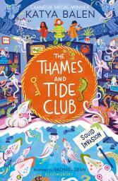 Icon image The Thames and Tide Club: Squid Invasion