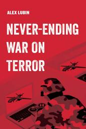 Icon image Never-Ending War on Terror