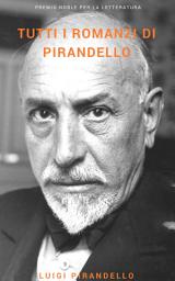 Icon image Tutti i romanzi di Pirandello