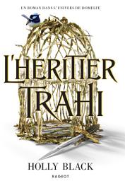 Icon image L'héritier trahi
