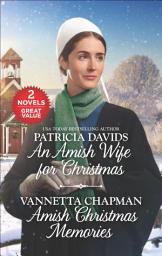 Icon image An Amish Wife for Christmas and Amish Christmas Memories