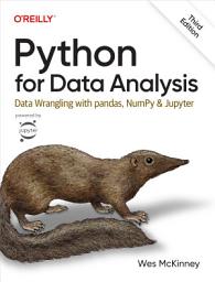 Icon image Python for Data Analysis: Data Wrangling with pandas, NumPy, and Jupyter, Edition 3