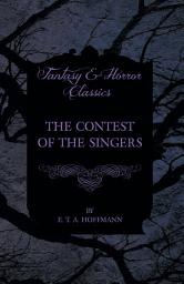 Icon image The Contest of the Singers