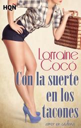 Icon image Con la suerte en los tacones