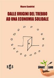 Icon image Dall'origine del trebbo ad una economia solidale
