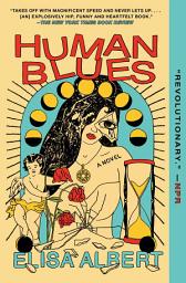Icon image Human Blues: A Novel