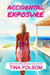 Icon image Accidental Exposure: Spicy Billionaire romance with flying sparks, sizzling secrets, chance encounters, passionate affairs, scandalous revelations, and unpredictable twists