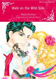 Icon image WALK ON THE WILD SIDE: Mills & Boon Comics
