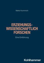 Icon image Erziehungswissenschaftlich forschen: Eine Einführung