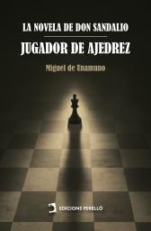 Icon image La novela de don Sandalio, jugador de ajedrez