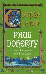 Icon image Corpse Candle (Hugh Corbett Mysteries, Book 13): A gripping medieval mystery of monks and murder
