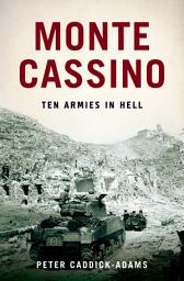 Icon image Monte Cassino: Ten Armies in Hell