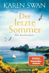 Icon image Die Inseltöchter - Der letzte Sommer: Roman