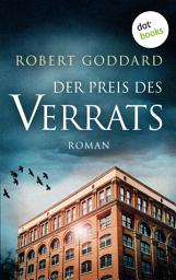 Icon image Der Preis des Verrats: Roman