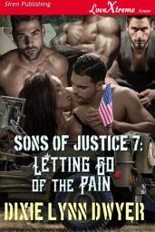 Icon image Sons of Justice 7: Letting Go of the Pain