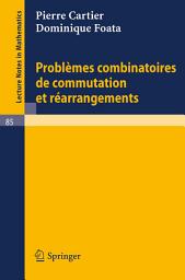 Icon image Problemes combinatoires de commutation et rearrangements
