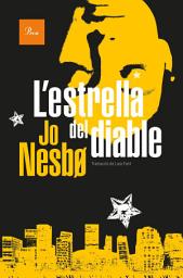 Icon image L'estrella del diable (Sèrie Harry Hole 5)