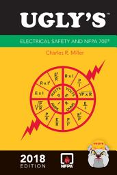 Icon image Ugly's Electrical Safety and NFPA 70E, 2018 Edition: ., Edition 4