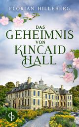 Icon image Das Geheimnis von Kincaid Hall: Ausgabe 2
