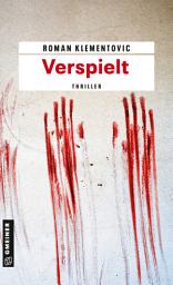 Icon image Verspielt: Thriller