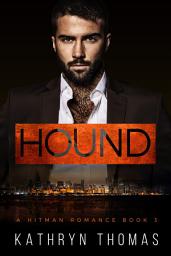 Icon image Hound (Book 3): A Contemporary Dark Mafia Fake Wedding Romance