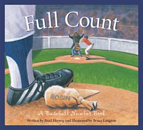 Icon image Full Count: A Baseball Number Book