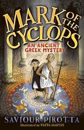Icon image Mark of the Cyclops: An Ancient Greek Mystery