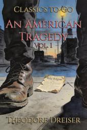 Icon image An American Tragedy: Restored Classics to Go Edition