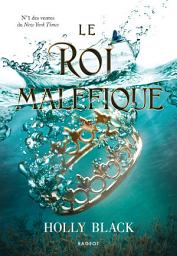 Icon image Le roi maléfique