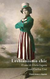 Icon image Lesbianismo chic: El caso de Gloria Laguna