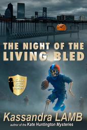 Icon image The Night of the Living Bled: A C.o.P. on the Scene Mystery