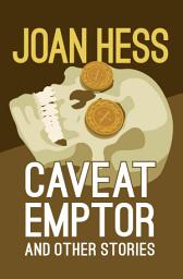 Icon image Caveat Emptor: And Other Stories