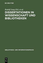 Icon image Dissertationen in Wissenschaft und Bibliotheken