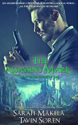 Icon image The Assassin's Mark: Urban Fantasy Romance