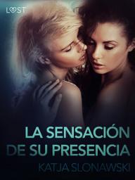 Icon image La sensación de su presencia