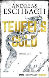 Icon image Teufelsgold: Thriller