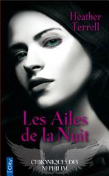 Icon image Les ailes de la nuit