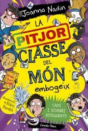 Icon image La pitjor classe del món embogeix