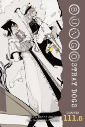 Icon image Bungo Stray Dogs, Chapter 111.5