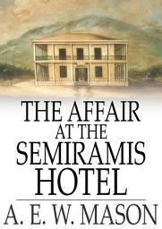 Icon image The Affair at the Semiramis Hotel