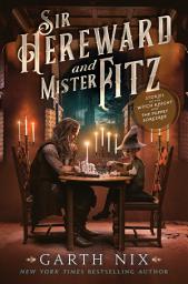 Icon image Sir Hereward and Mister Fitz: Stories of the Witch Knight and the Puppet Sorcerer