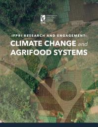 Icon image IFPRI research and engagement: Climate change and agrifood systems