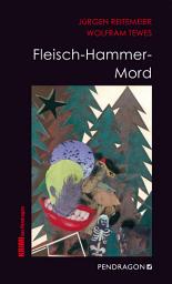 Icon image Fleisch-Hammer-Mord: Jupp Schulte ermittelt