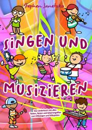 Icon image Singen und Musizieren: Das Liederbuch mit allen Texten, Noten und Gitarrengriffen zum Mitsingen und Mitspielen