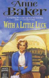 Icon image With a Little Luck: A shocking truth changes a family's future forever