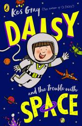 Icon image Daisy and the Trouble With Space