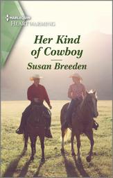 Icon image Her Kind of Cowboy: A Clean and Uplifting Romance